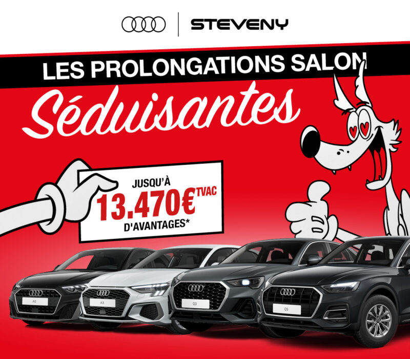 Prolongations conditions salon séduisantes chez Audi Steveny