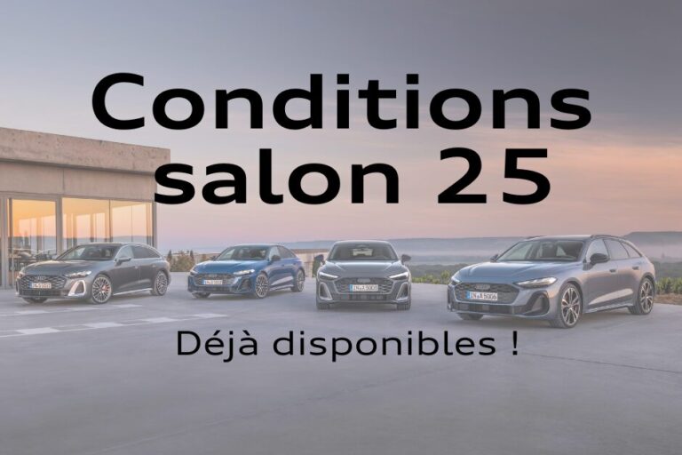 Conditions salon Audi 2025